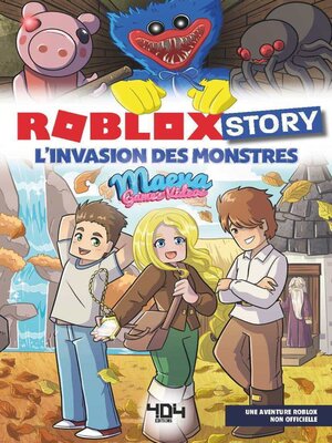 cover image of Roblox Story tome 2--Un roman Roblox non officiel par Maeva Games videos--roman jeu vidéo